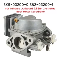Metal Outboard Carburetor 3K9-03200-0 3B2-03200-1 For Tohatsu Outboard 9.8/8HP 2-Strokes Boat Motor Carburetor